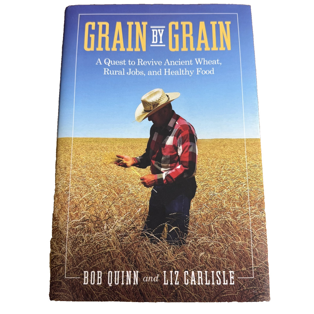 Grain by Grain: A Quest to Revive Ancient Wheat, Rural Jobs, and Healthy Food, Q